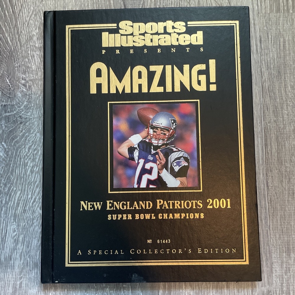 Sports Illustrated AMAZING New England Patriots 2001 Super Bowl Champs Edition
